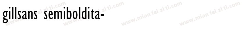 gillsans semiboldita字体转换